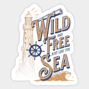 Sailing Wild and Free Just Like the Sea Nautical Lighthouse Sticker